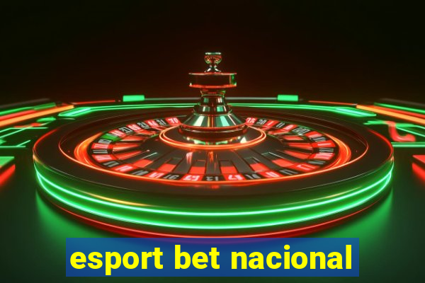 esport bet nacional